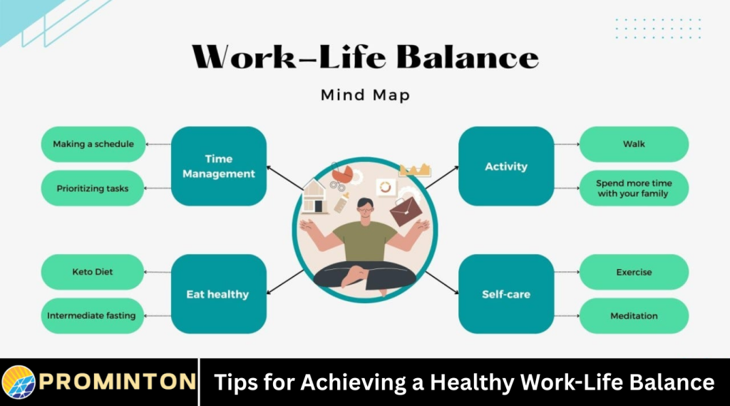 Tips for Achieving a Healthy Work-Life Balance
