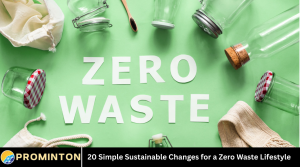 20 Simple Sustainable Changes for a Zero Waste Lifestyle